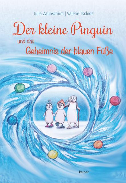 Buchcover Der Kleine Pinguin und das Geheimnis der blauen Füße